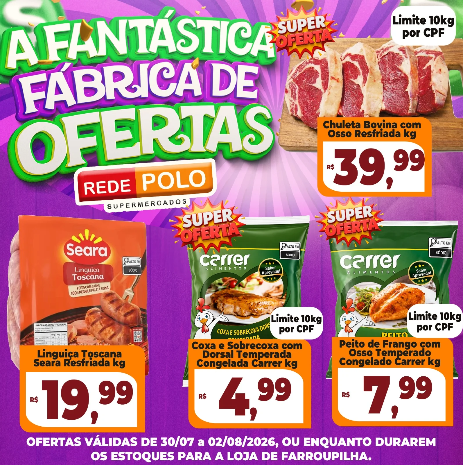 Ofertas Rede Polo Farroupilha – 02/08/2026