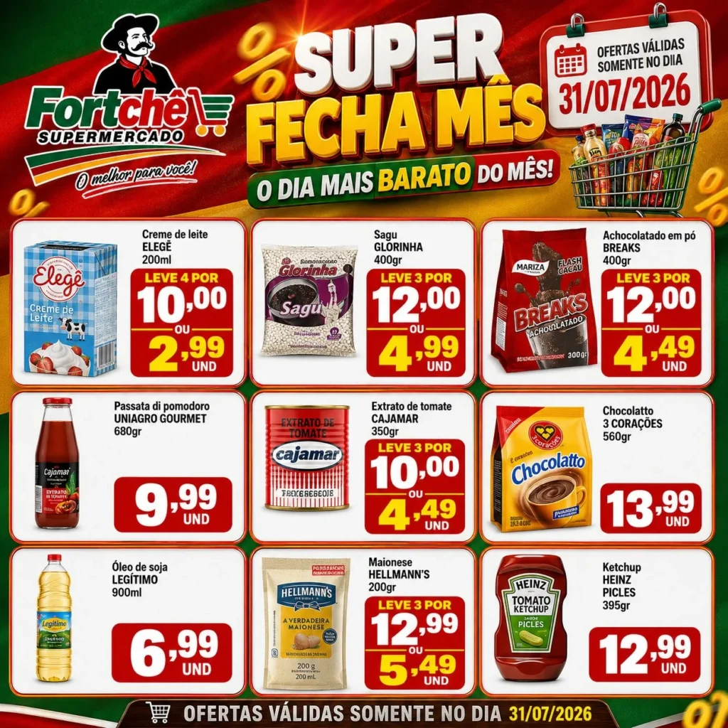 Ofertas Super Fortchê – 31/07/2026