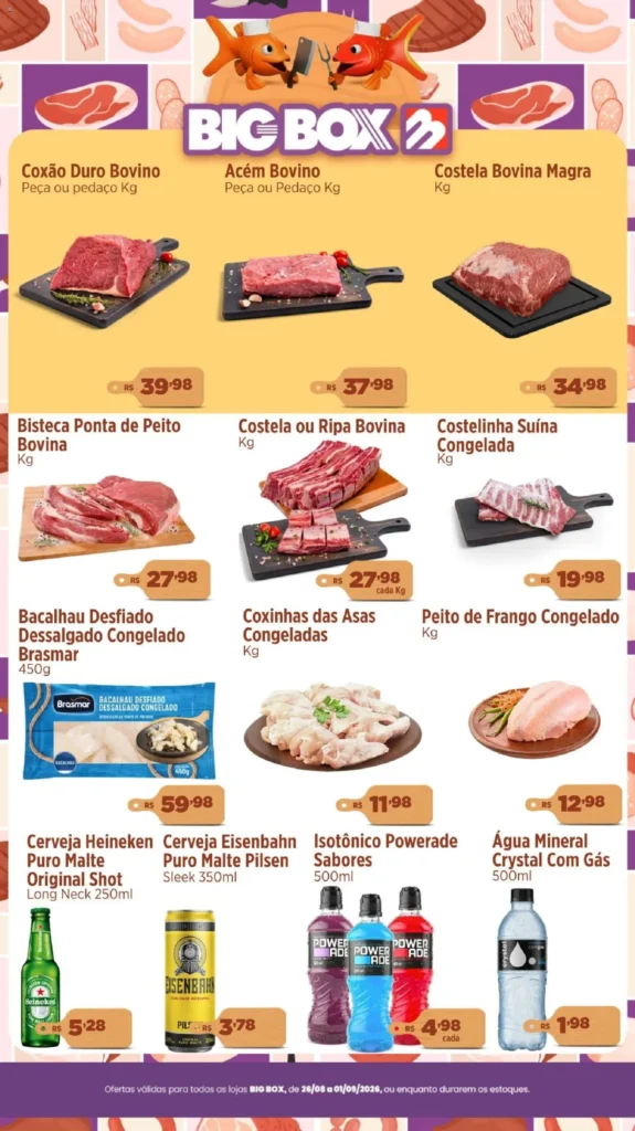 Ofertas Big Box ofertas do Açougue até 01/09/2026.