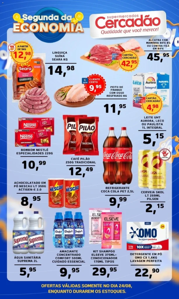 Ofertas Cercadão até 24/08/2026.