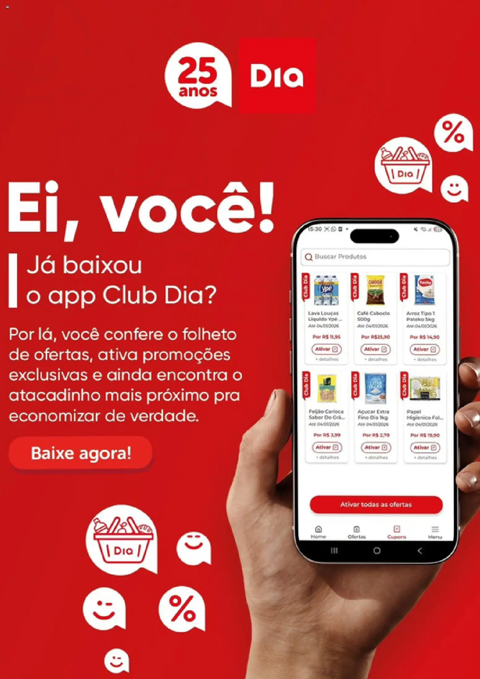 Ofertas Dia ofertas até 27/08/2026.