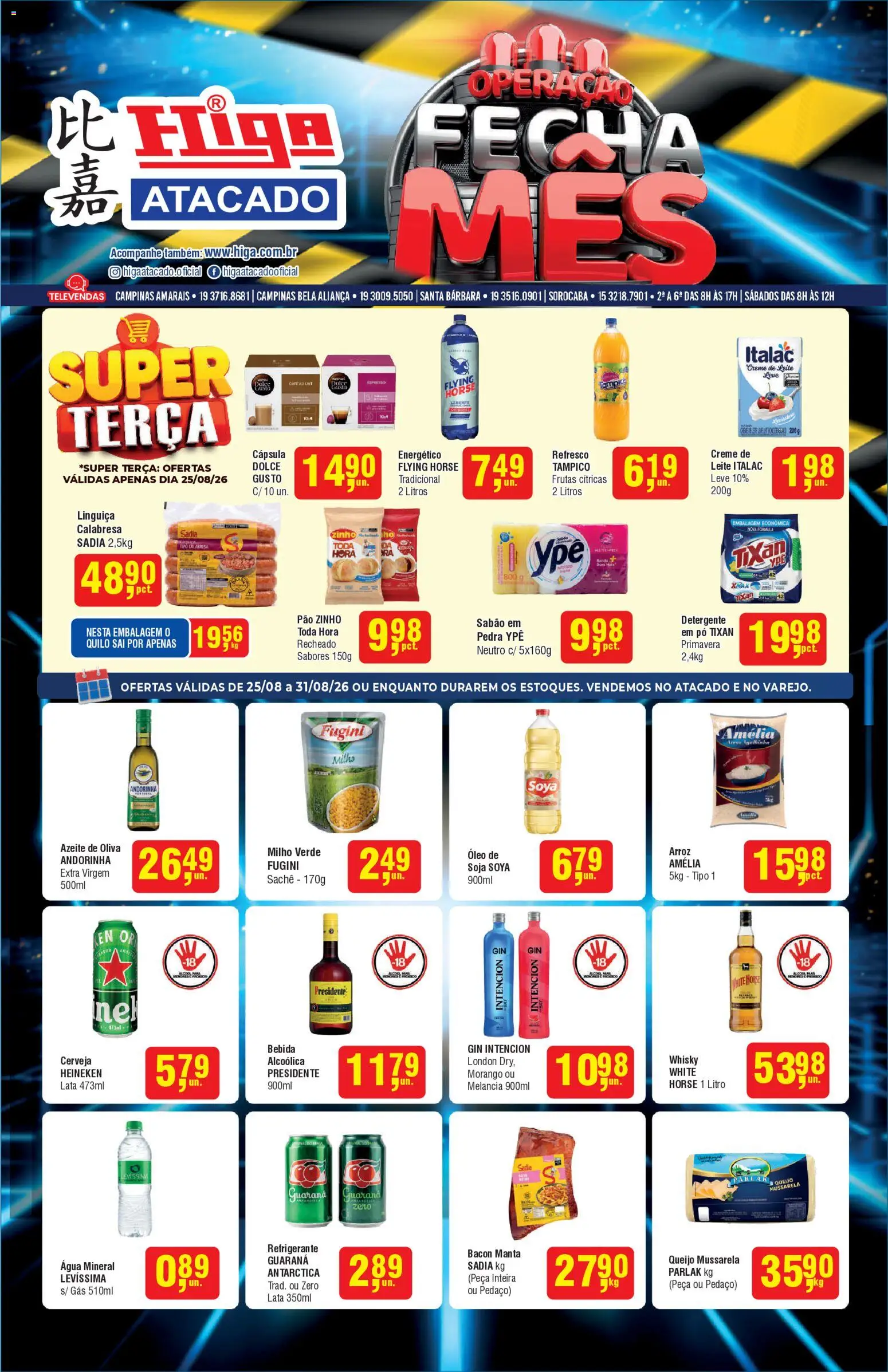 Ofertas Higa Atacado até 31/08/2026.