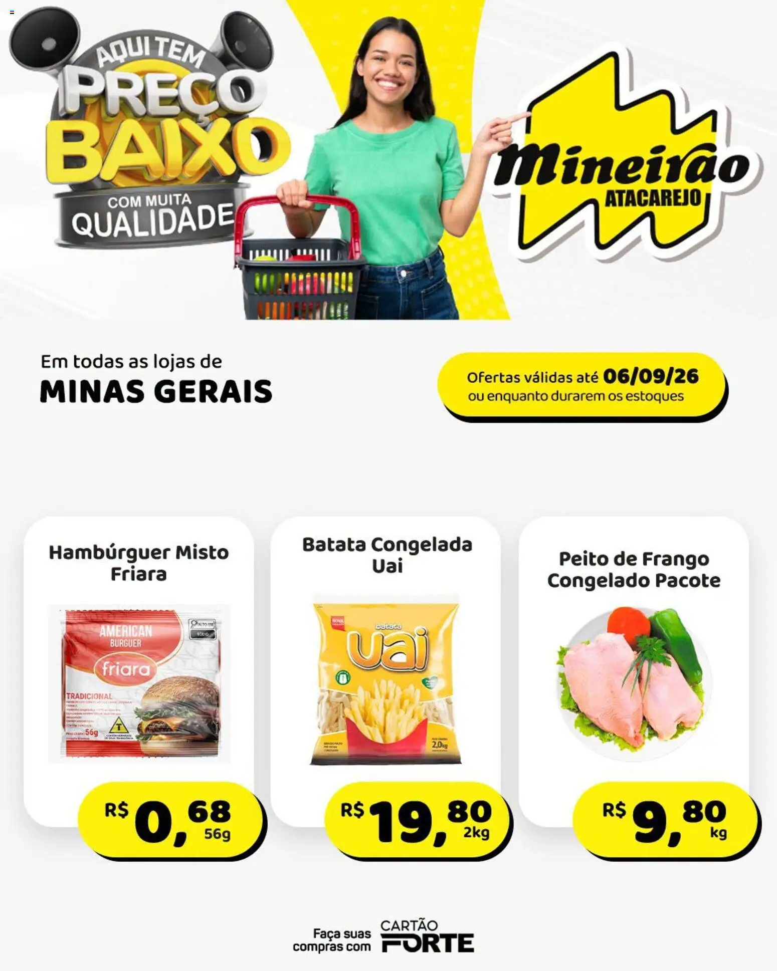 Ofertas Mineirão Atacarejo até 06/09/2026.