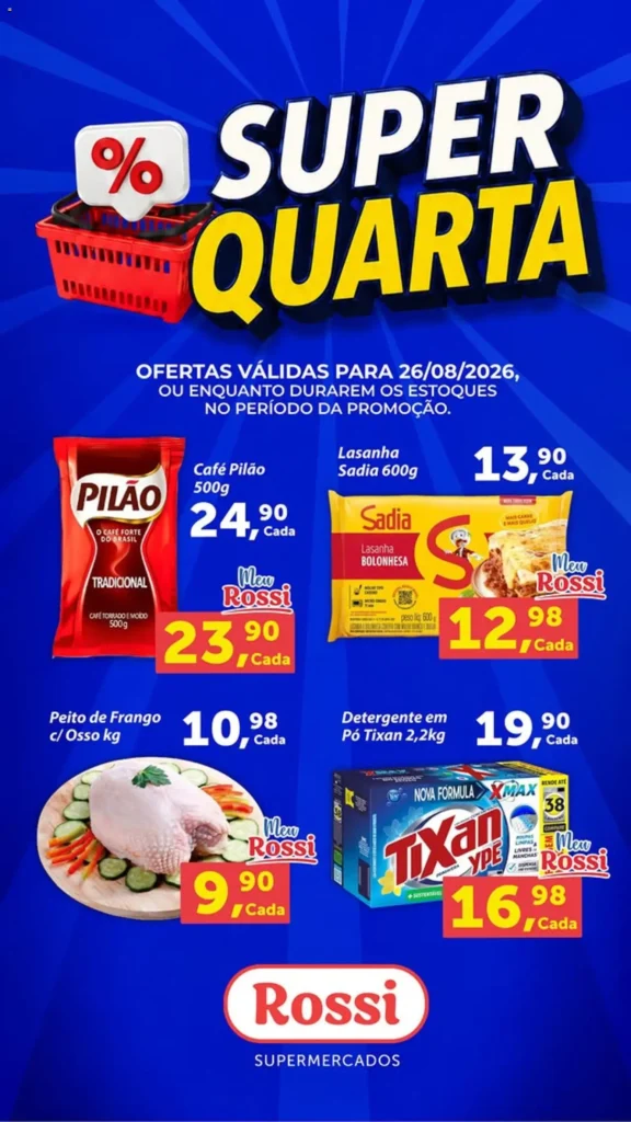 Ofertas Rossi Supermercados ofertas do Dia até 26/08/2026.