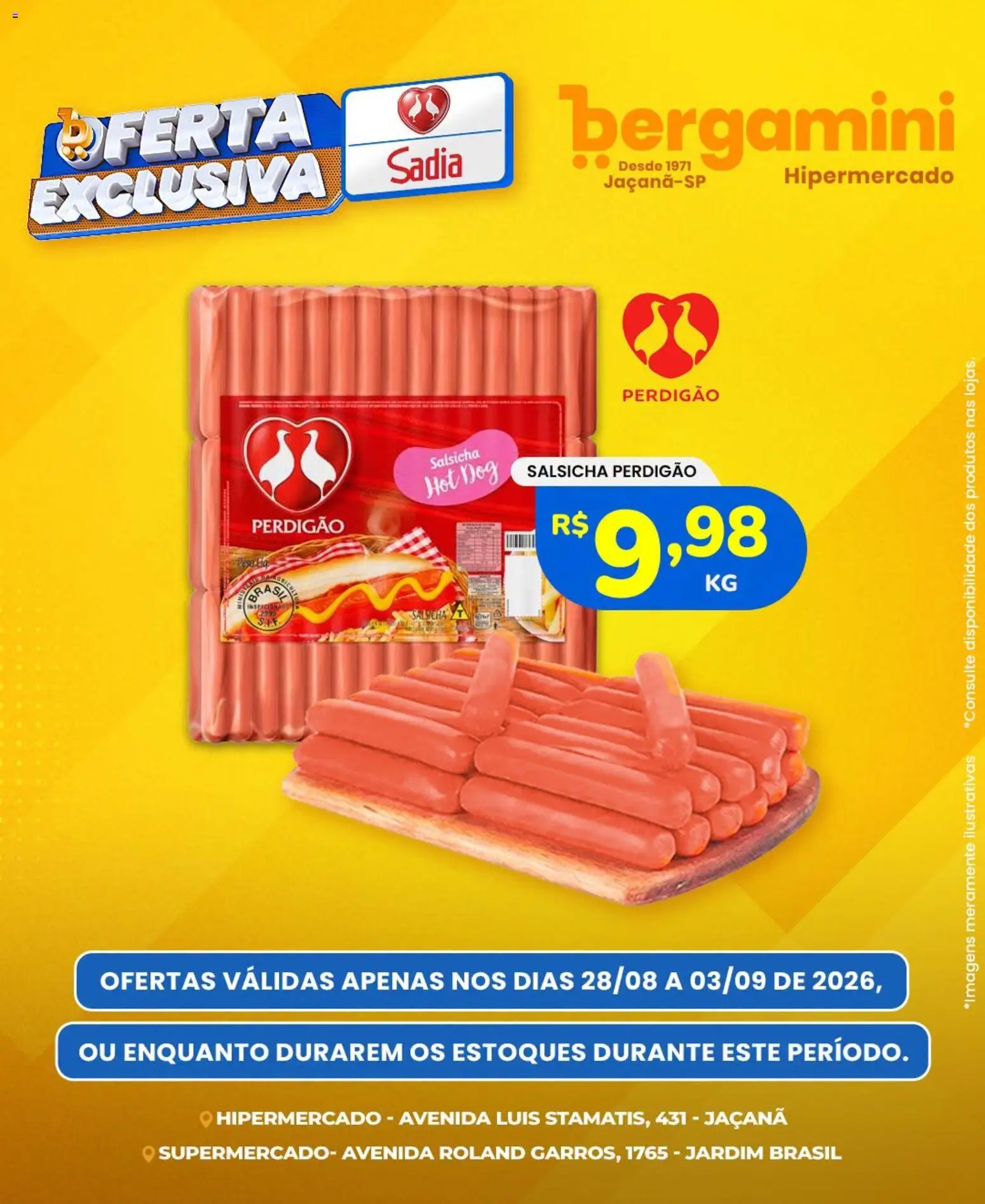 Ofertas Supermercado Bergamini ofertas Sadia e a Perdigão até 03/09/2026.