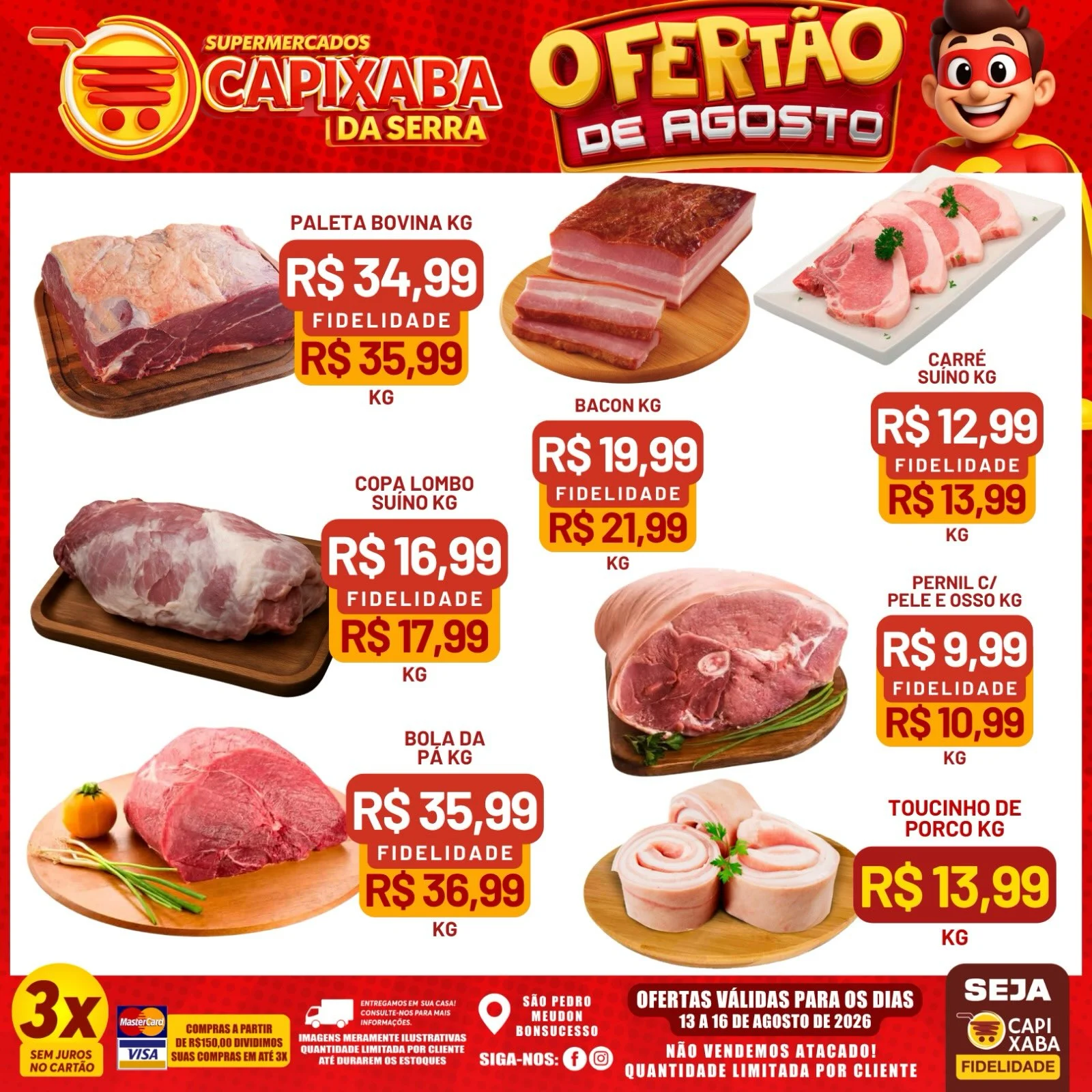 Ofertas Supermercados Capixaba da Serra – 16/08/2026
