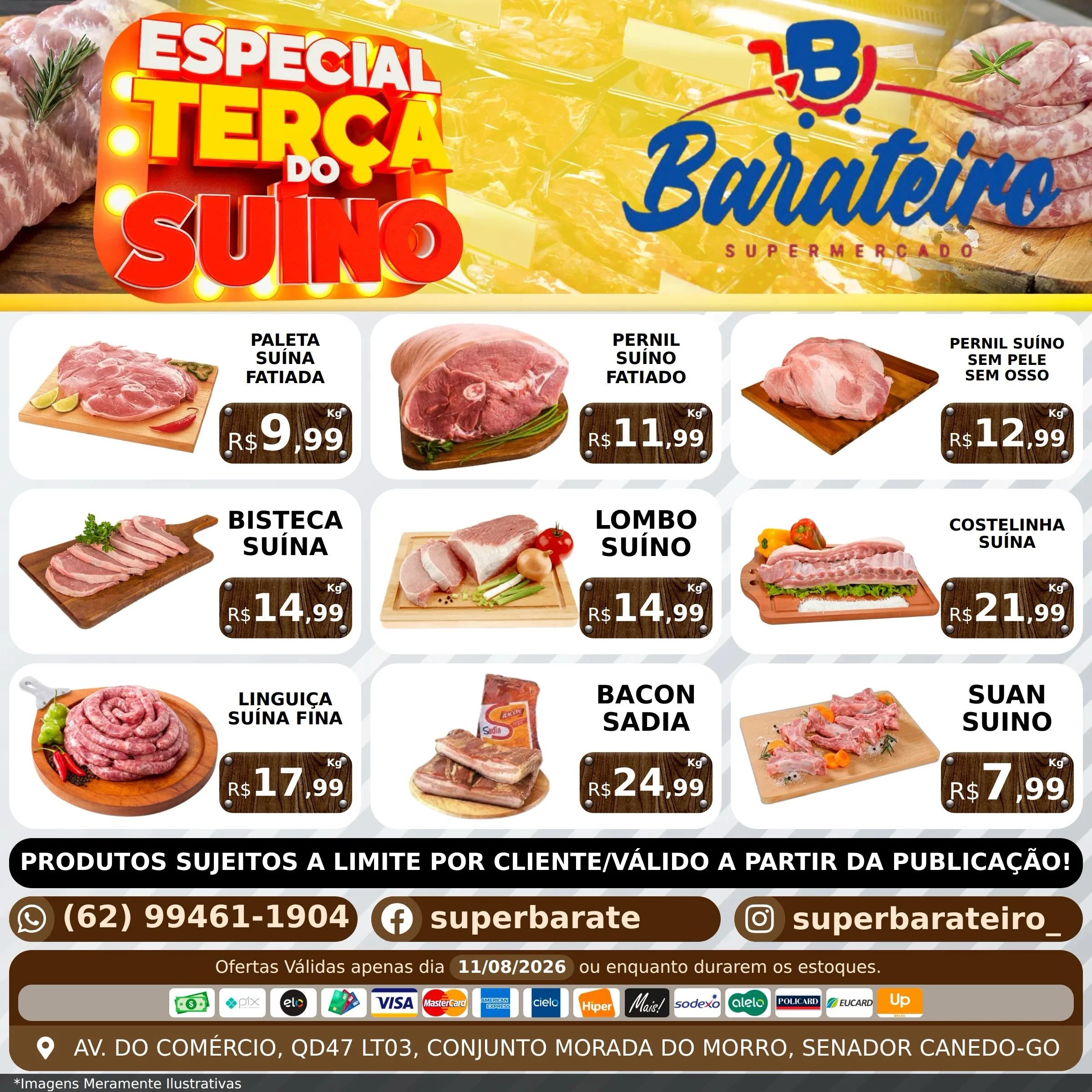Ofertas Super Barateiro Supermercado – 11/08/2026 Ofertas Super Barateiro Supermercado – 11/08/2026