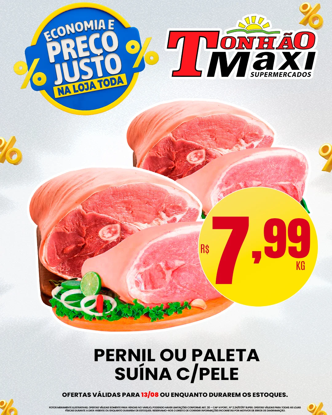 Ofertas Supermercados Tonhão Maxi – 13/08/2026 Ofertas Supermercados Tonhão Maxi – 13/08/2026