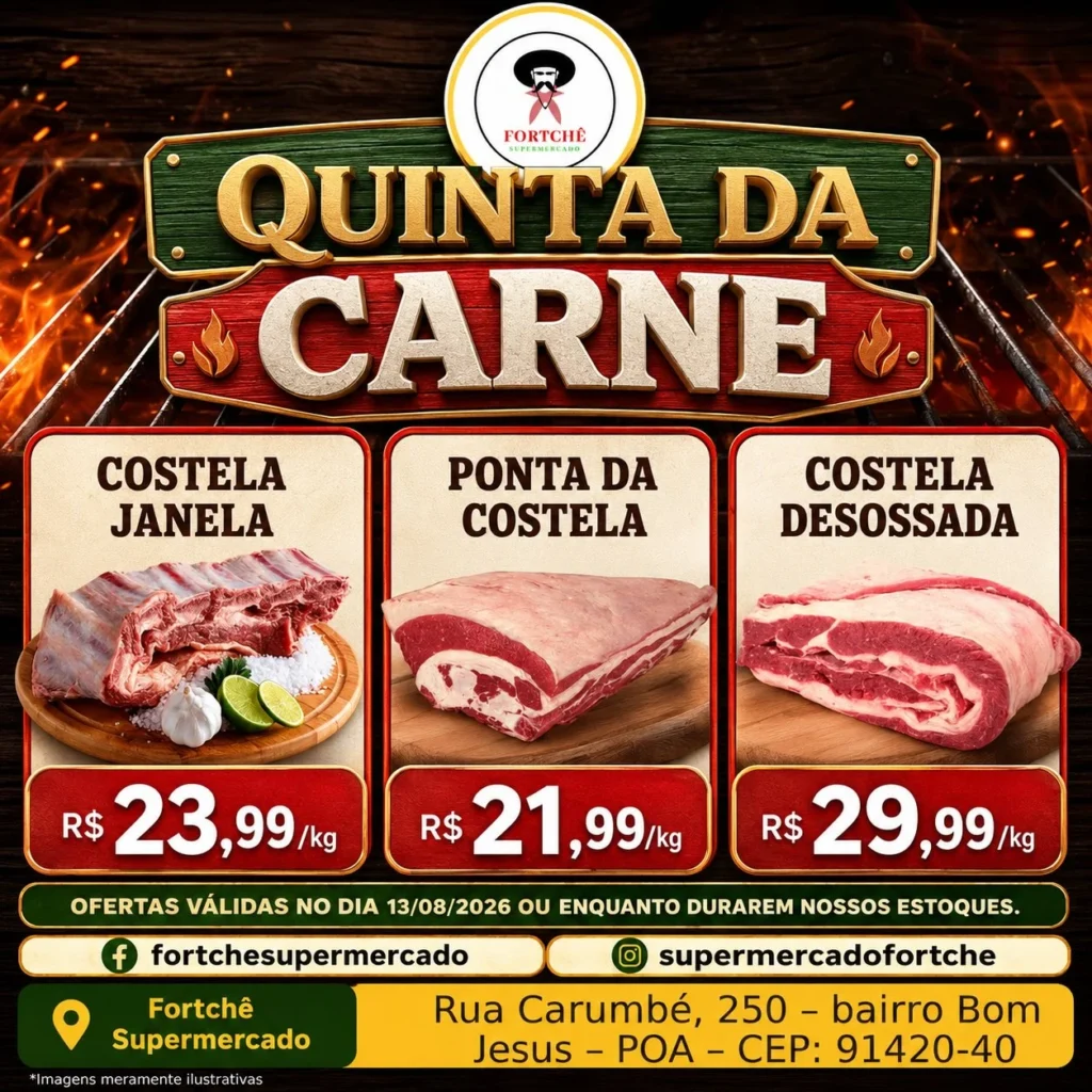 Ofertas Super Fortchê – 13/08/2026 Ofertas Super Fortchê – 13/08/2026