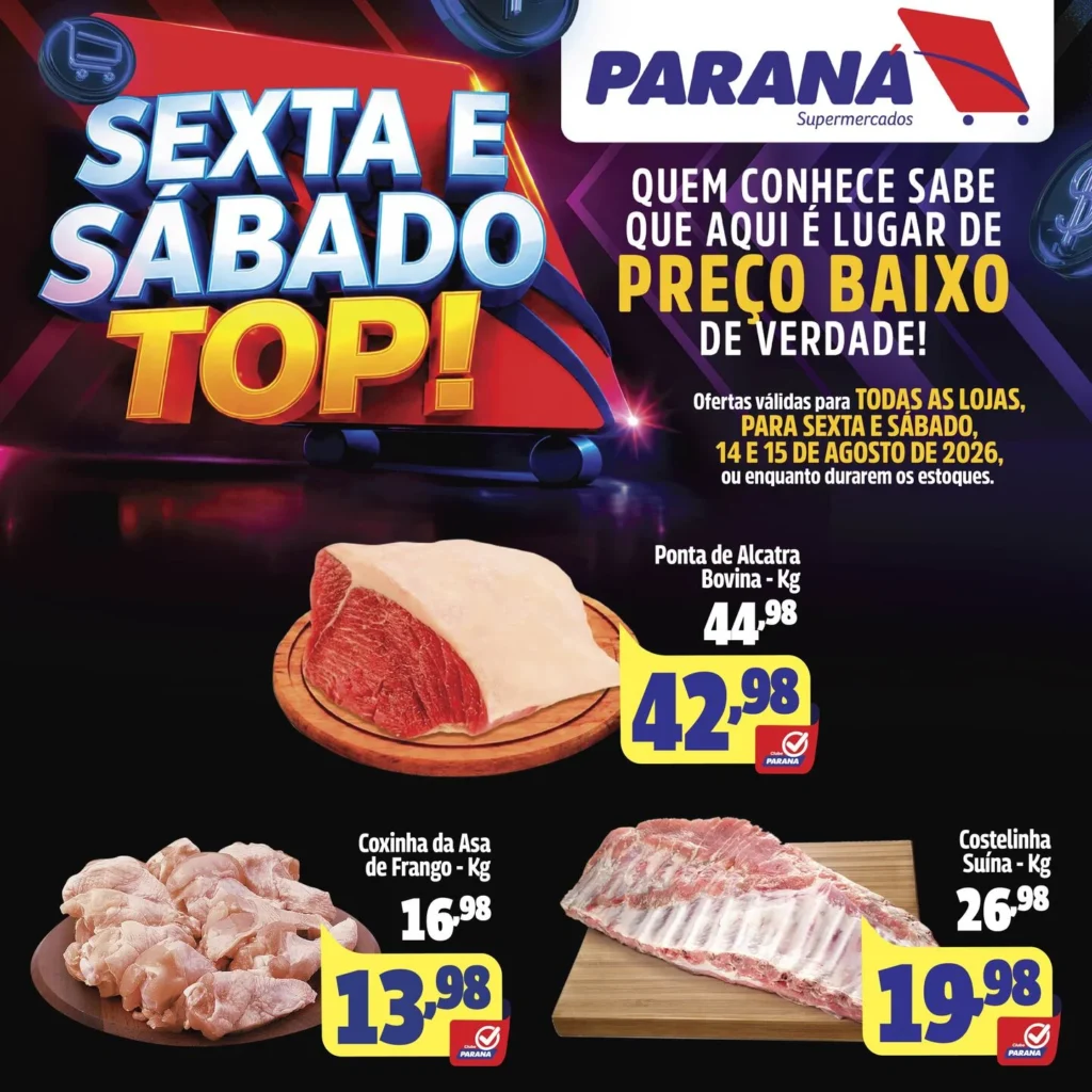 Ofertas Paraná Supermercados – 15/08/2026 Ofertas Paraná Supermercados – 15/08/2026