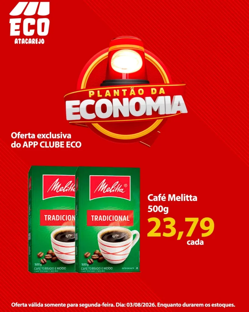Ofertas Eco Atacarejo – 03/08/2026