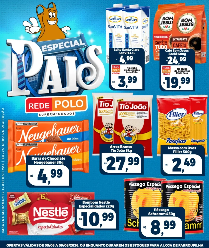 Ofertas Rede Polo Farroupilha – 09/08/2026