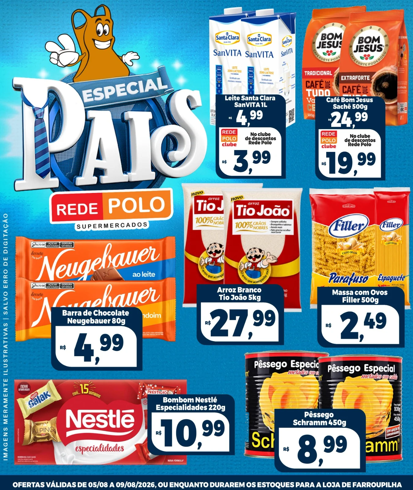 Ofertas Rede Polo Farroupilha – 09/08/2026