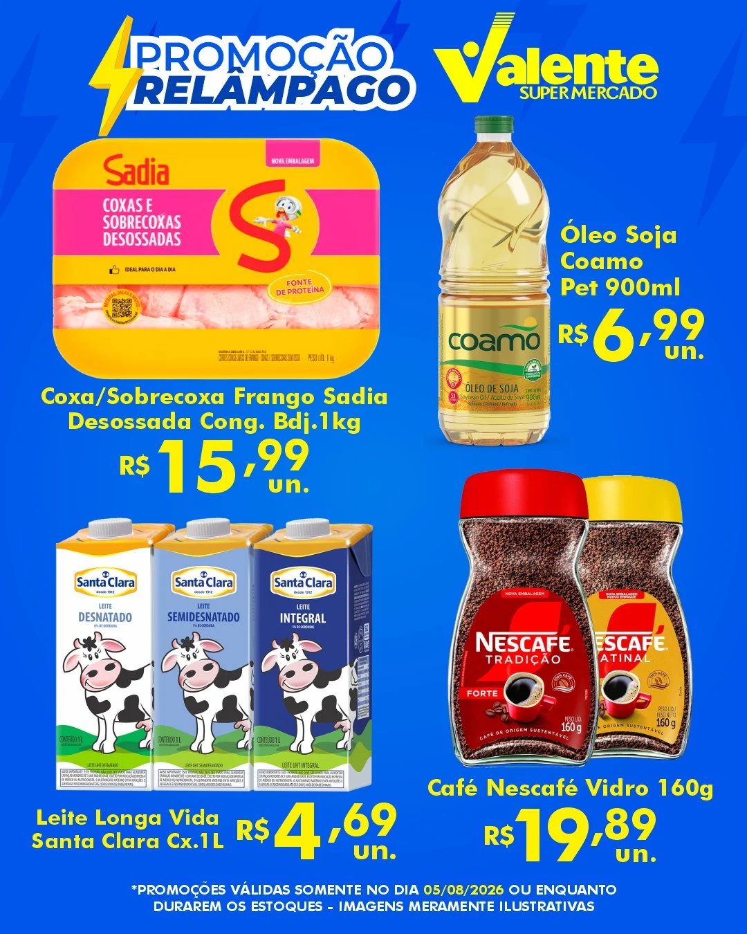 Ofertas Valente Supermercado – 05/08 Ofertas Valente Supermercado – 05/08