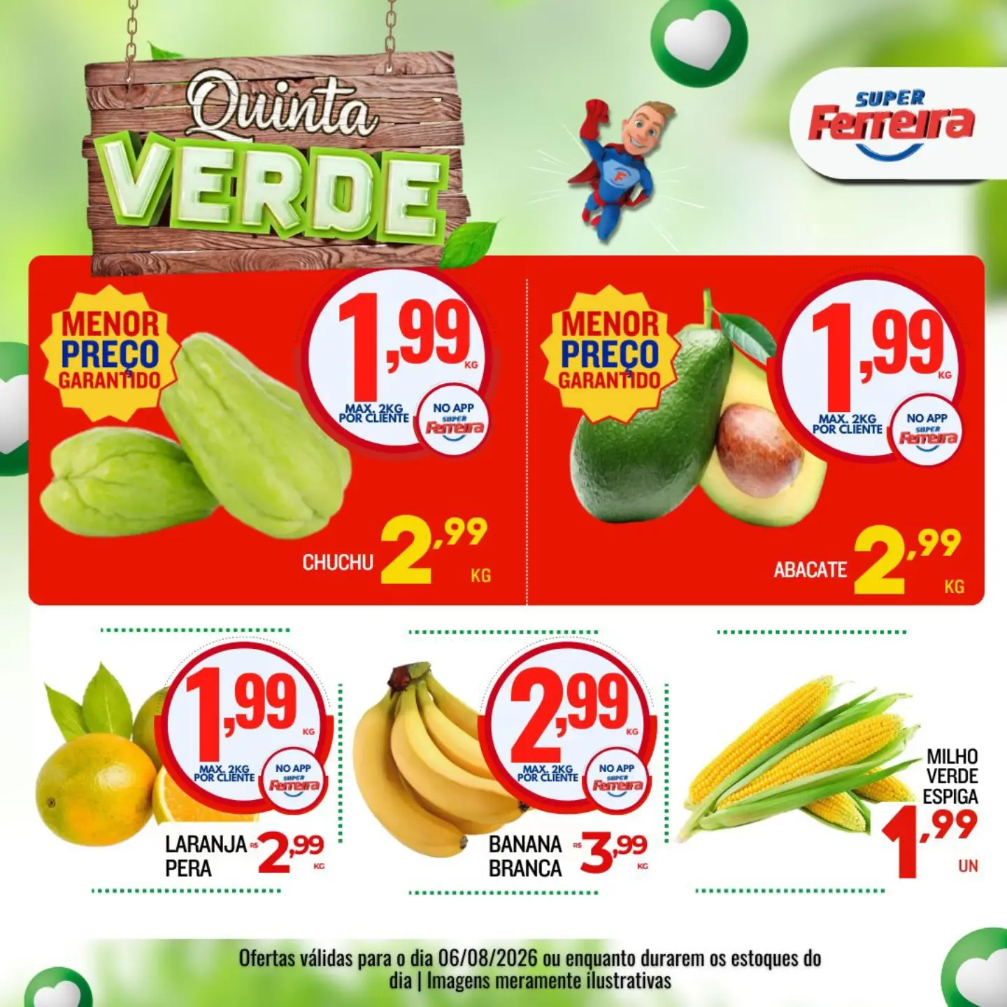 Ofertas Super Ferreira – 06/08