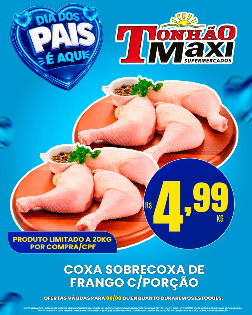 Ofertas Supermercados Tonhão Maxi – 06/08/2026 Ofertas Supermercados Tonhão Maxi – 06/08/2026