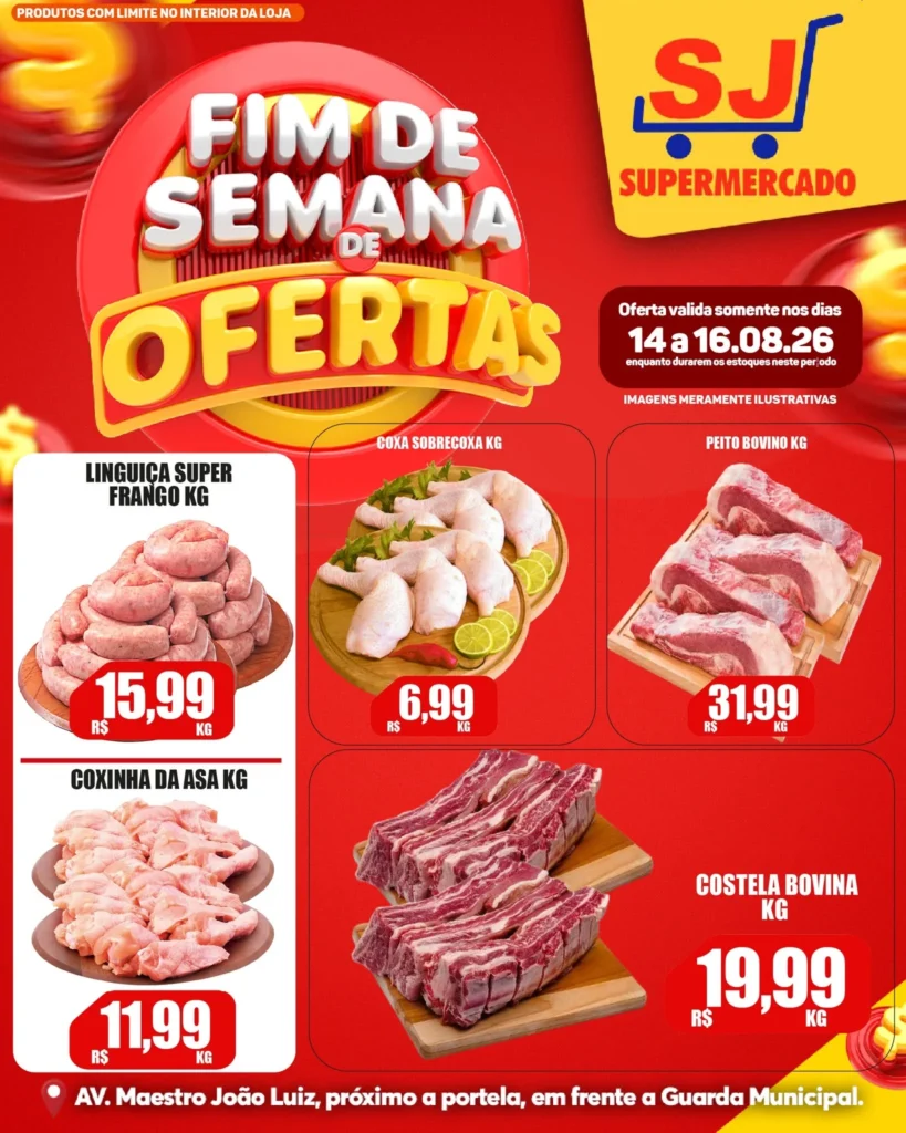 Ofertas SJ Supermercado – 16/08/2026 Ofertas SJ Supermercado – 16/08/2026