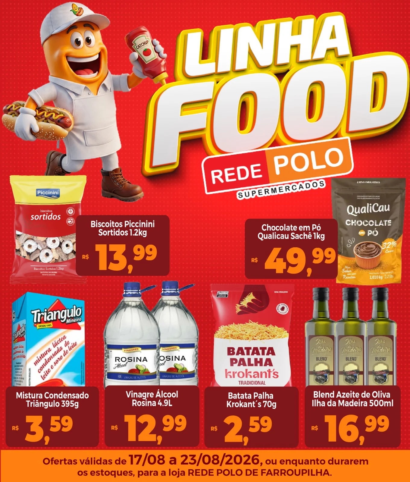 Ofertas Rede Polo Farroupilha – 19/08/2026 Ofertas Rede Polo Farroupilha – 19/08/2026