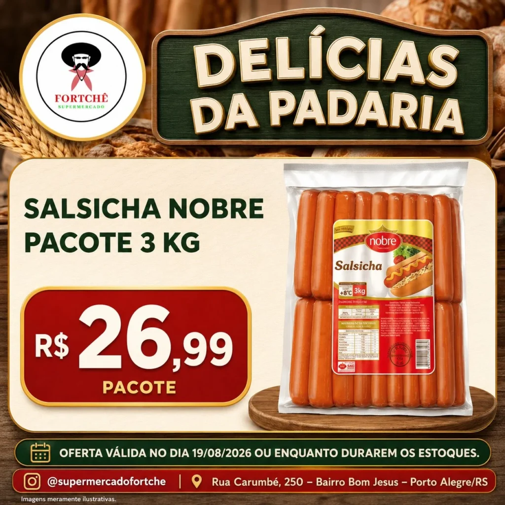 Ofertas Super Fortchê – 19/08/2026