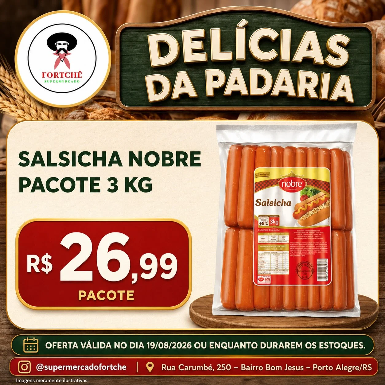 Ofertas Super Fortchê – 19/08/2026 Ofertas Super Fortchê – 19/08/2026