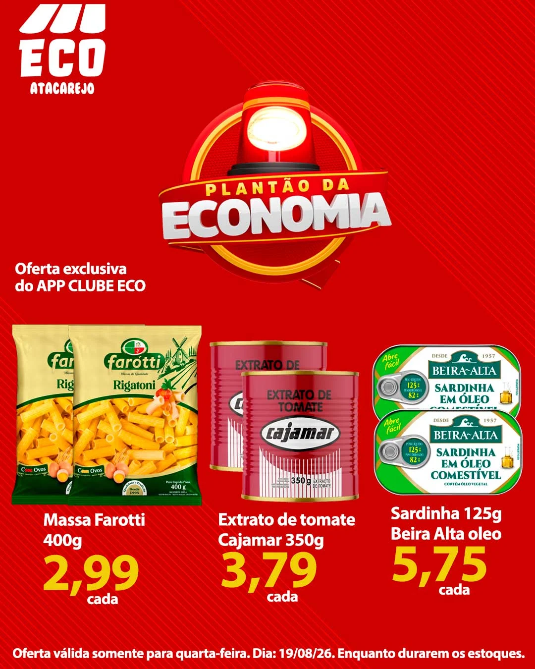 Ofertas Eco Atacarejo – 19/08/2026 Ofertas Eco Atacarejo – 19/08/2026