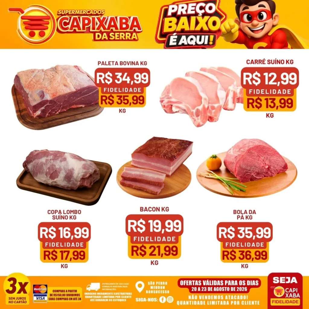 Ofertas Supermercados Capixaba da Serra – 23/08/2026 Ofertas Supermercados Capixaba da Serra – 23/08/2026