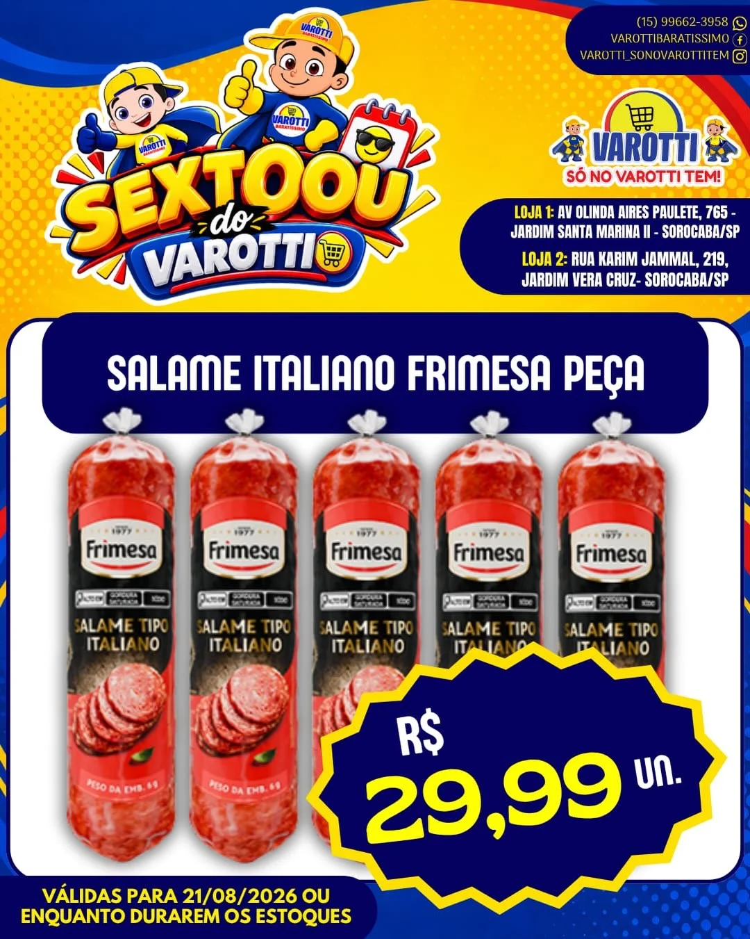Ofertas Varotti- só no varotti tem