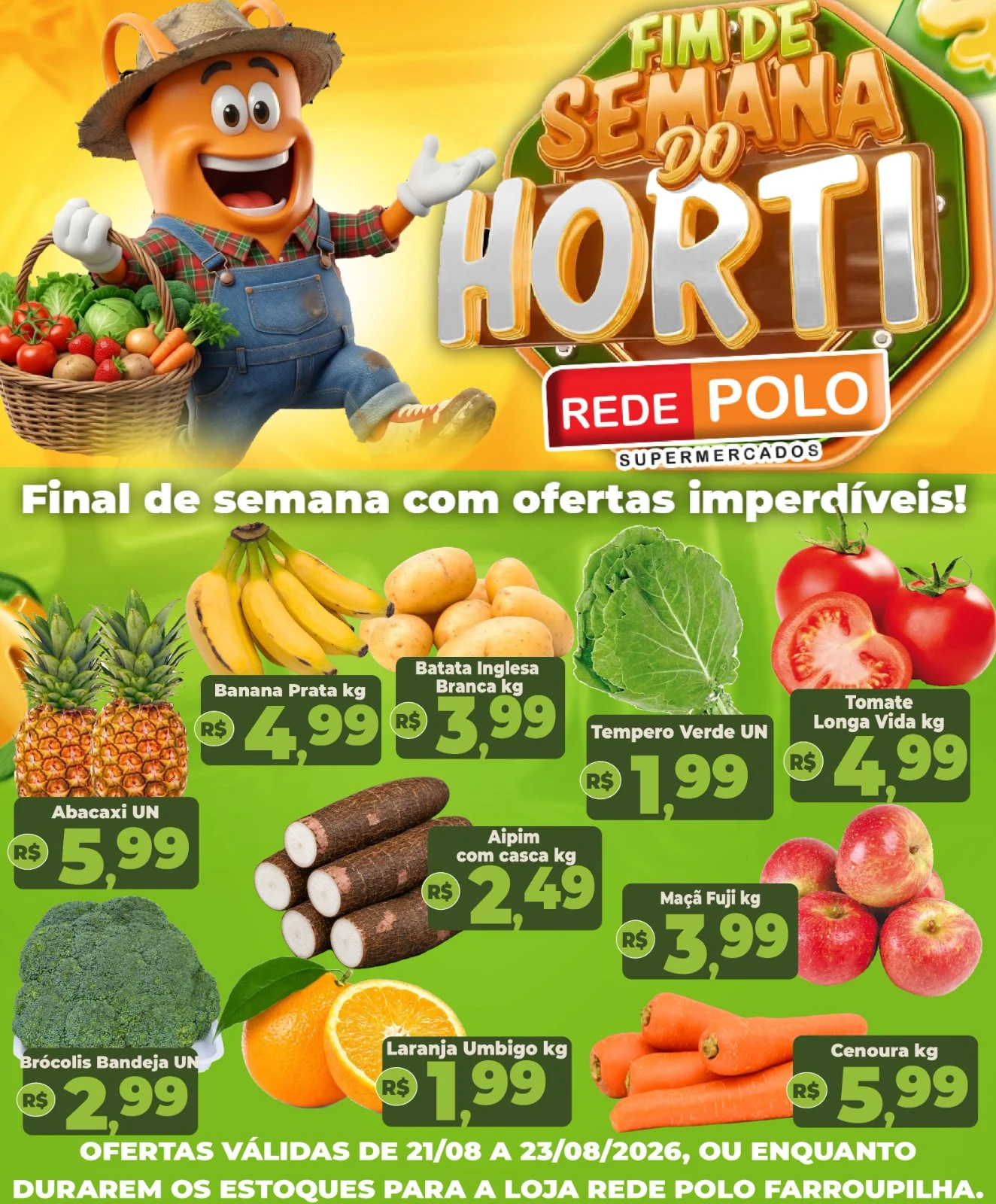 Ofertas Rede Polo Farroupilha – 21/08/2026