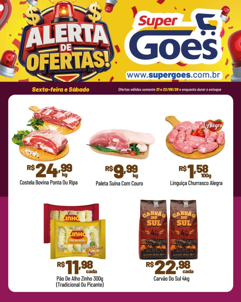 Ofertas Supermercados Goes – 22/08/2026 Ofertas Supermercados Goes – 22/08/2026