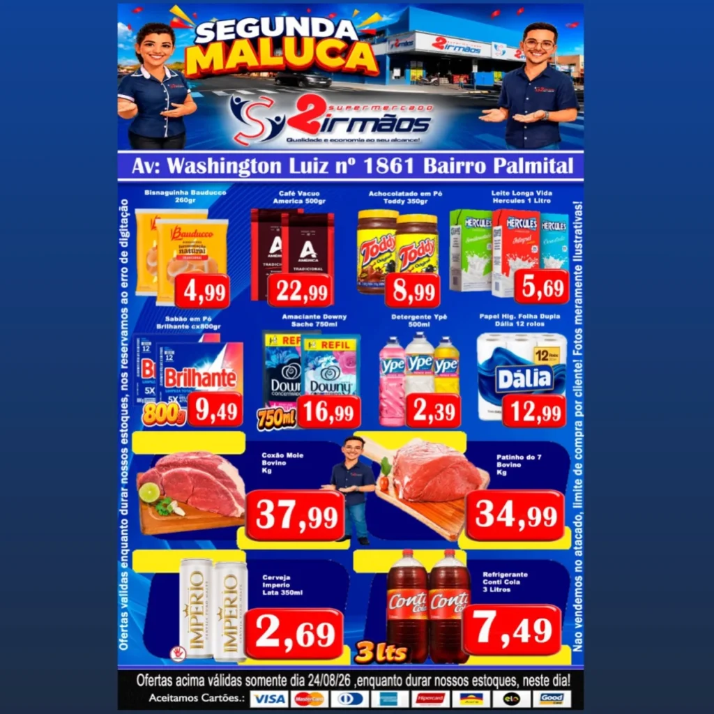 Ofertas 2irmaosmarilia – 24/08/2026 Ofertas 2irmaosmarilia – 24/08/2026