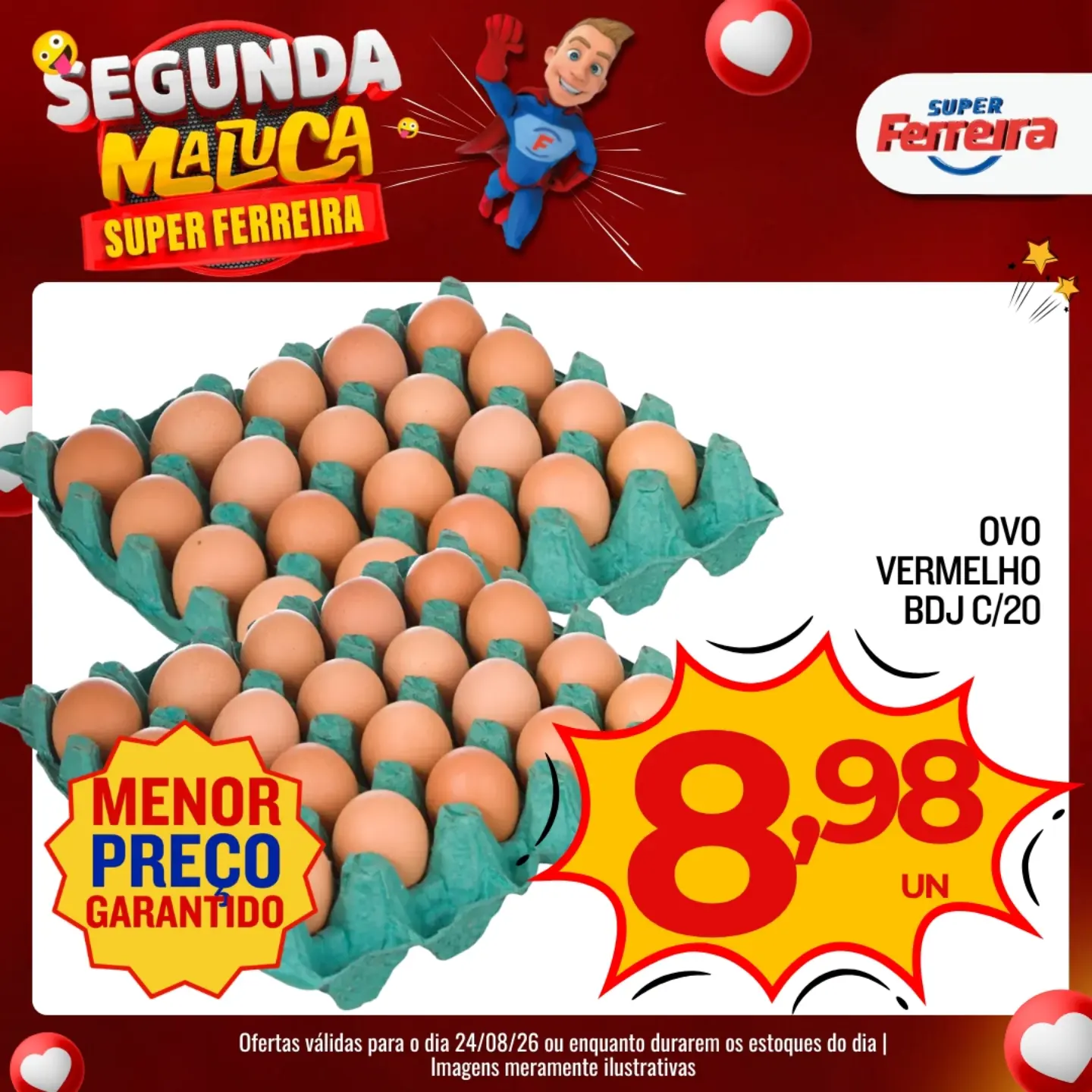Ofertas Super Ferreira – 24/08/2026 Ofertas Super Ferreira – 24/08/2026