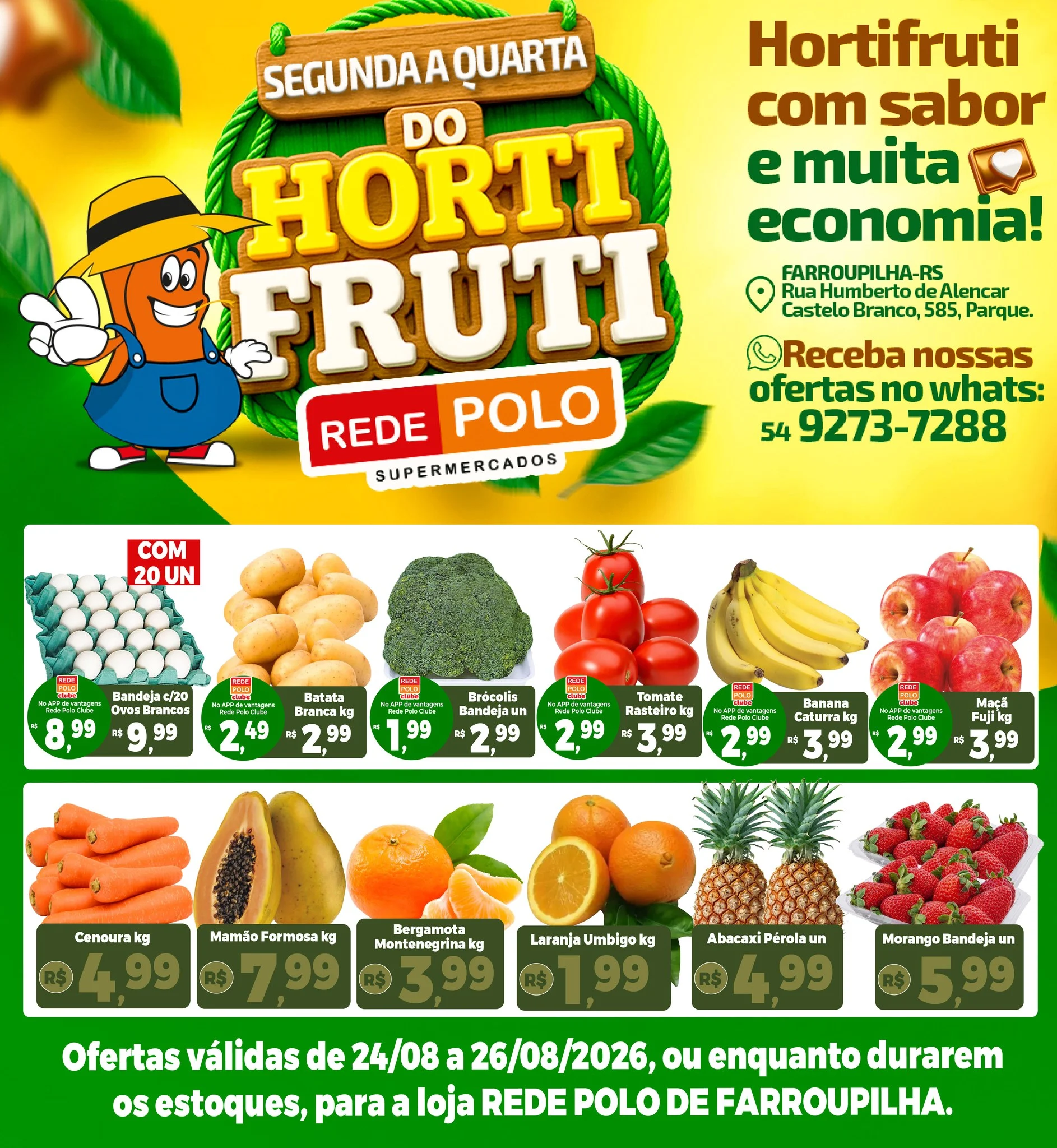 Ofertas Rede Polo Farroupilha – 25/08/2026 Ofertas Rede Polo Farroupilha – 25/08/2026