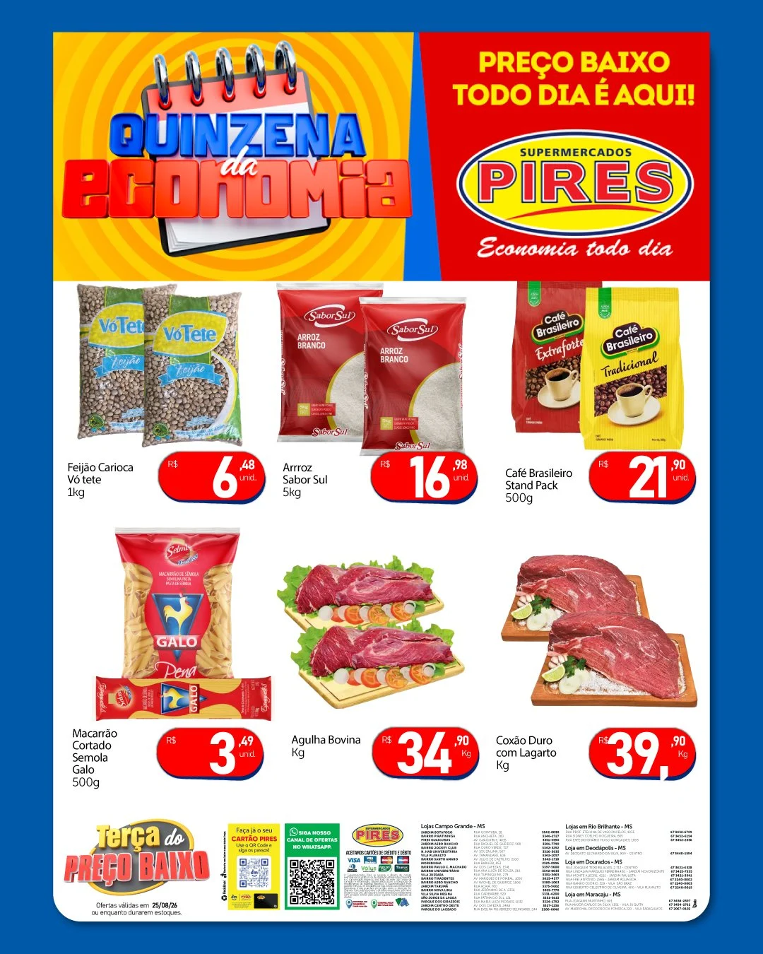 Ofertas Supermercados Pires – 25/08/2026 Ofertas Supermercados Pires – 25/08/2026