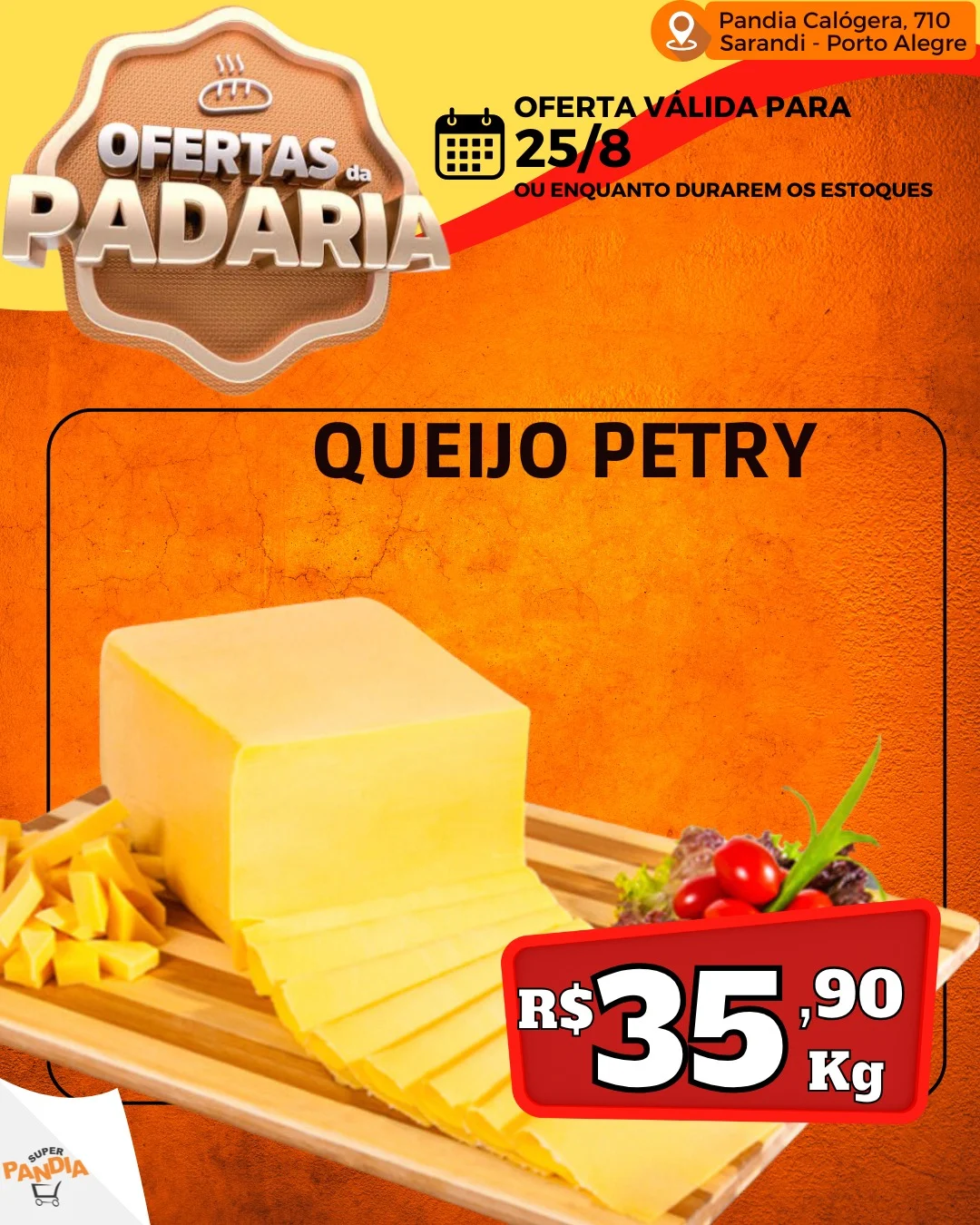 Ofertas Super Pandia | Sarandi, Porto Alegre – 25/08/2026