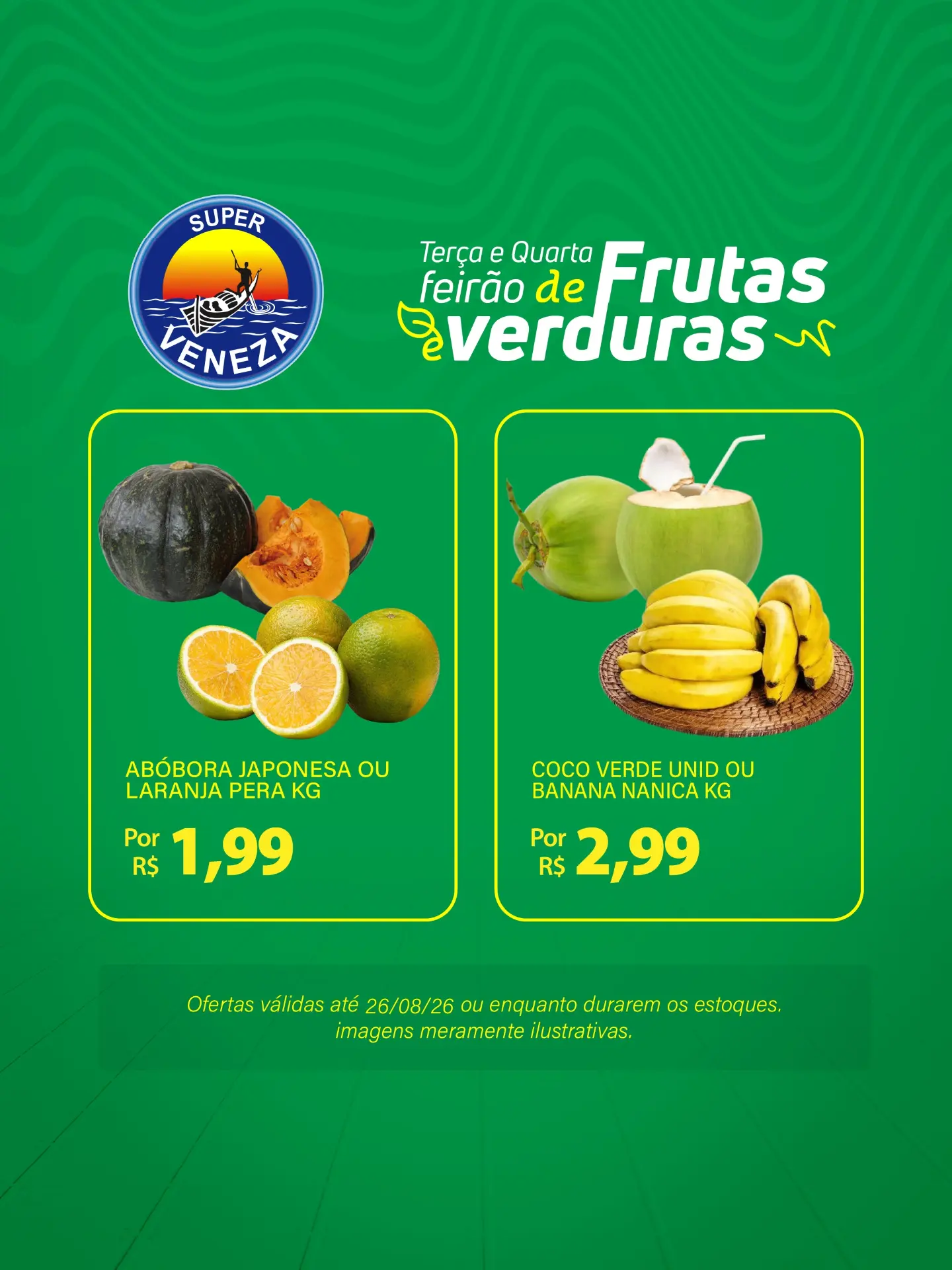 Ofertas Super Veneza – 26/08/2026 Ofertas Super Veneza – 26/08/2026