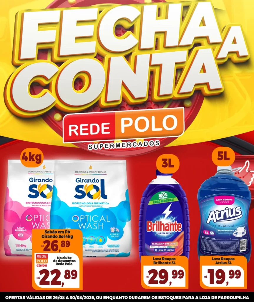 Ofertas Rede Polo Farroupilha – 30/08/2026