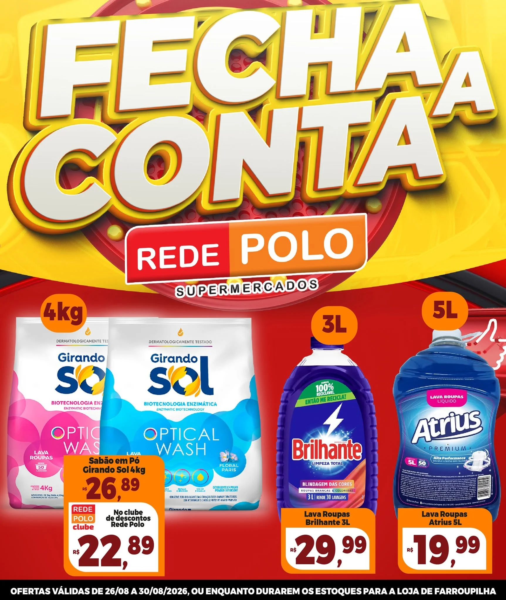 Ofertas Rede Polo Farroupilha – 30/08/2026