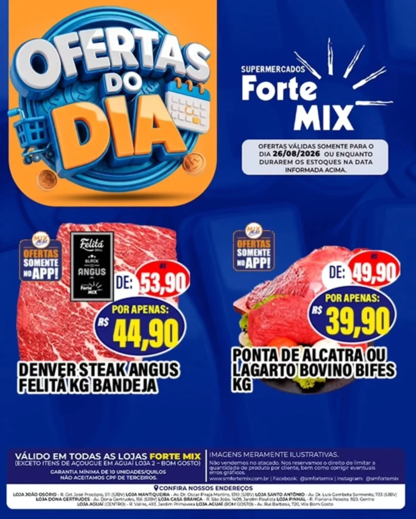 Ofertas Supermercados Forte Mix – 26/08/2026 Ofertas Supermercados Forte Mix – 26/08/2026
