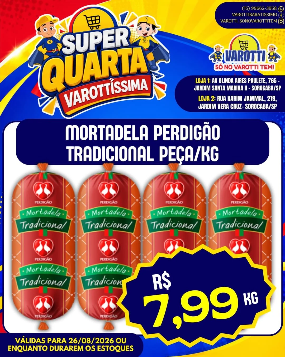 Ofertas Varotti- só no varotti tem