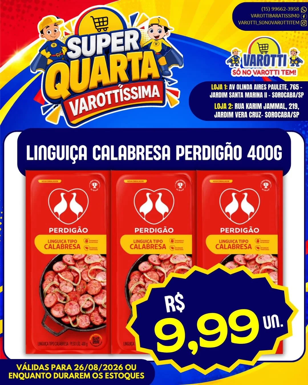 Ofertas Varotti- só no varotti tem