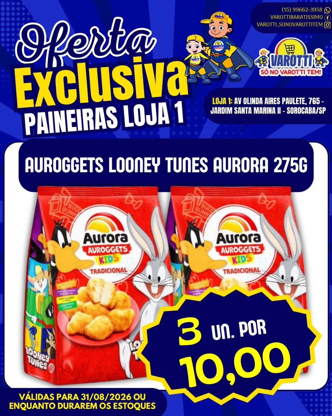 Ofertas Varotti- só no varotti tem – 31/08/2026 Ofertas Varotti- só no varotti tem – 31/08/2026