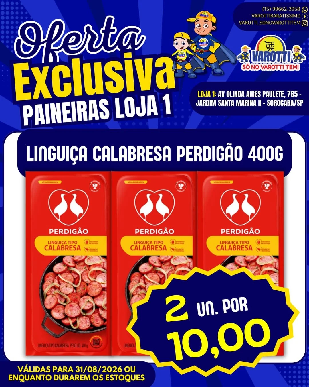 Ofertas Varotti- só no varotti tem