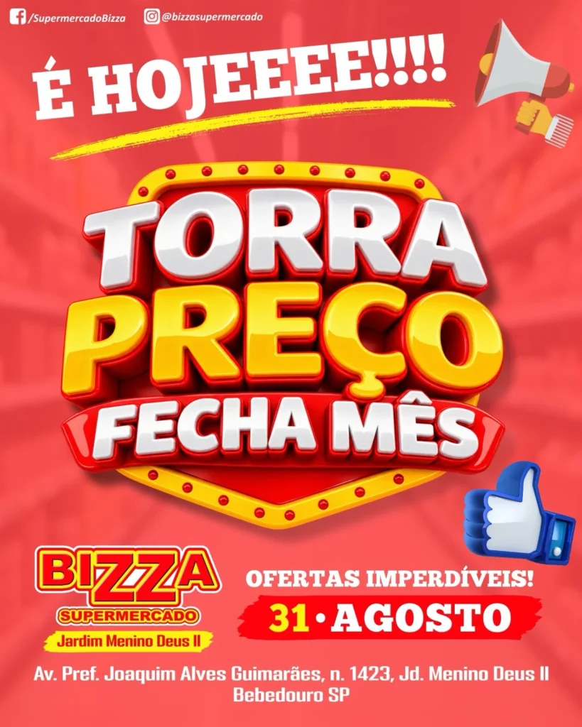 Ofertas Bizza Supermercado Jd. Menino Deus II – Bebedouro – 31/08/2026