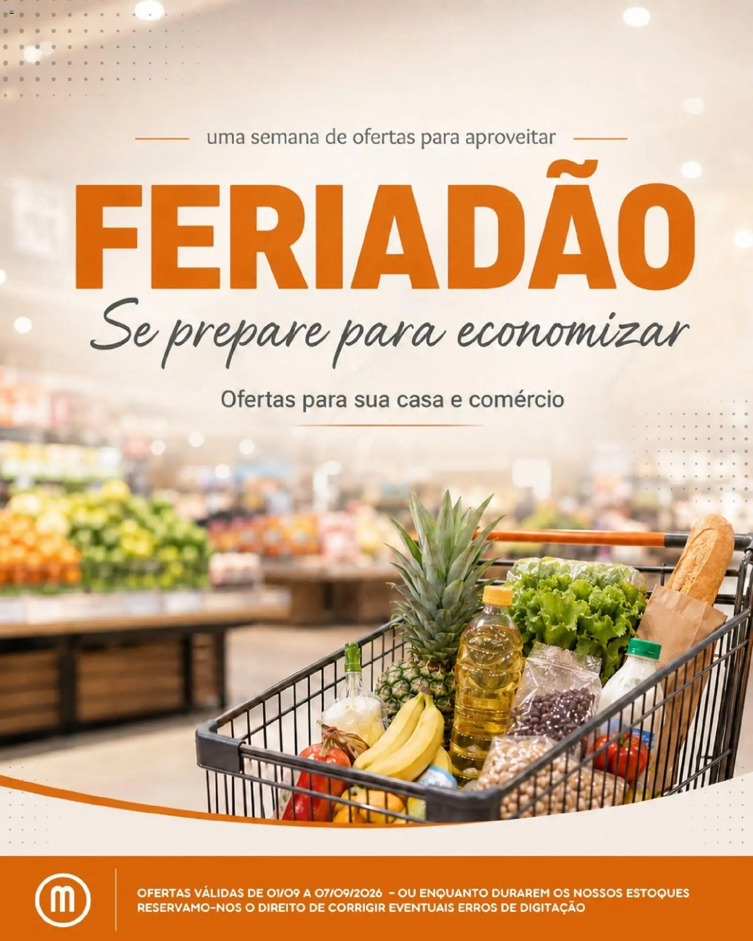 Ofertas Mercadão Atacadista até 07/09/2026.