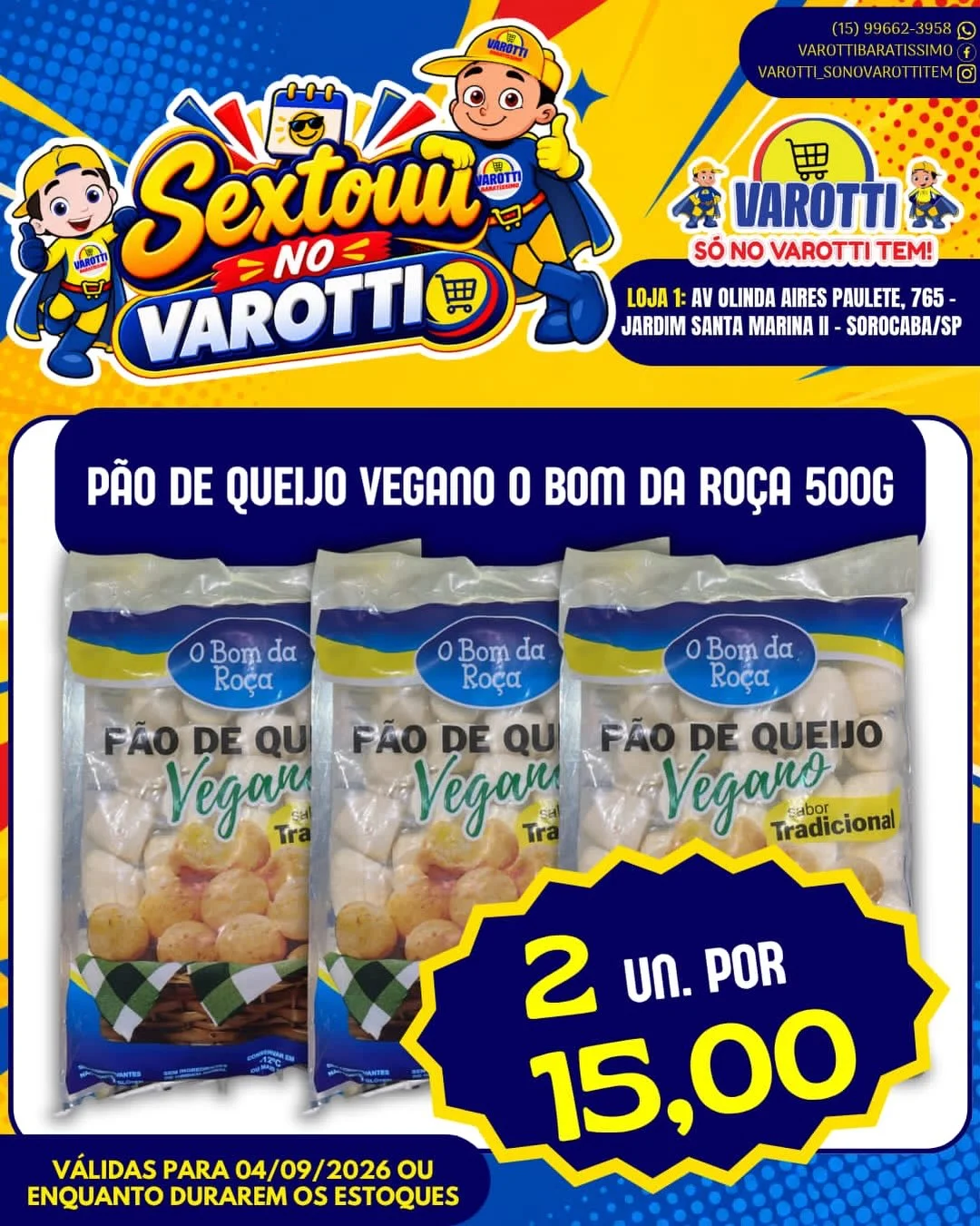 Ofertas Varotti- só no varotti tem