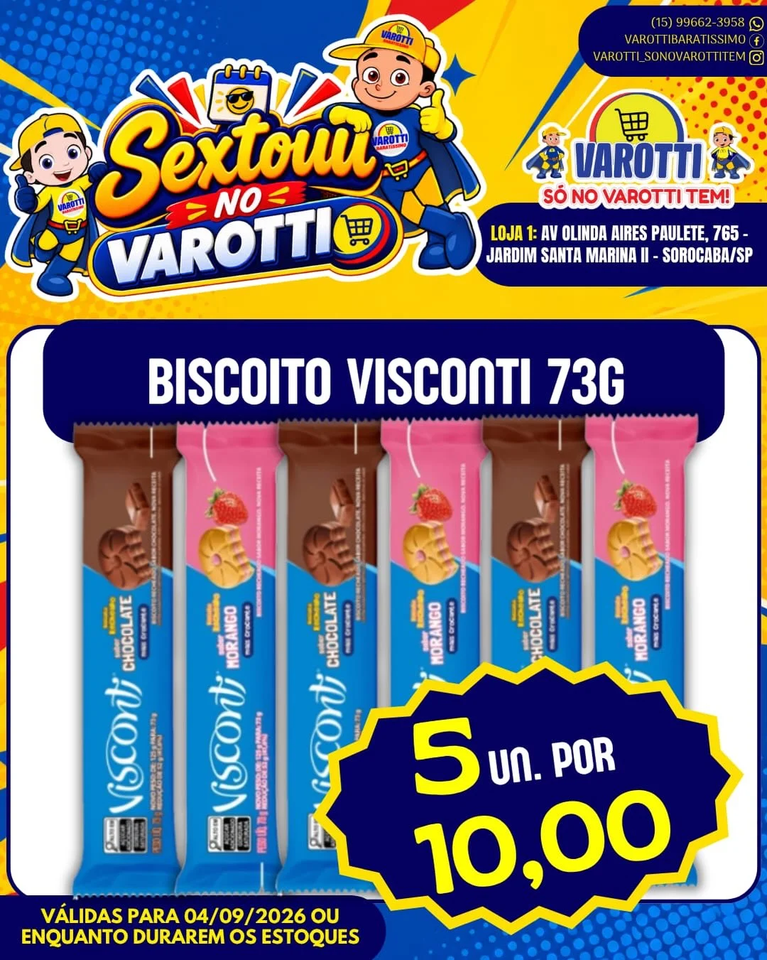 Ofertas Varotti- só no varotti tem