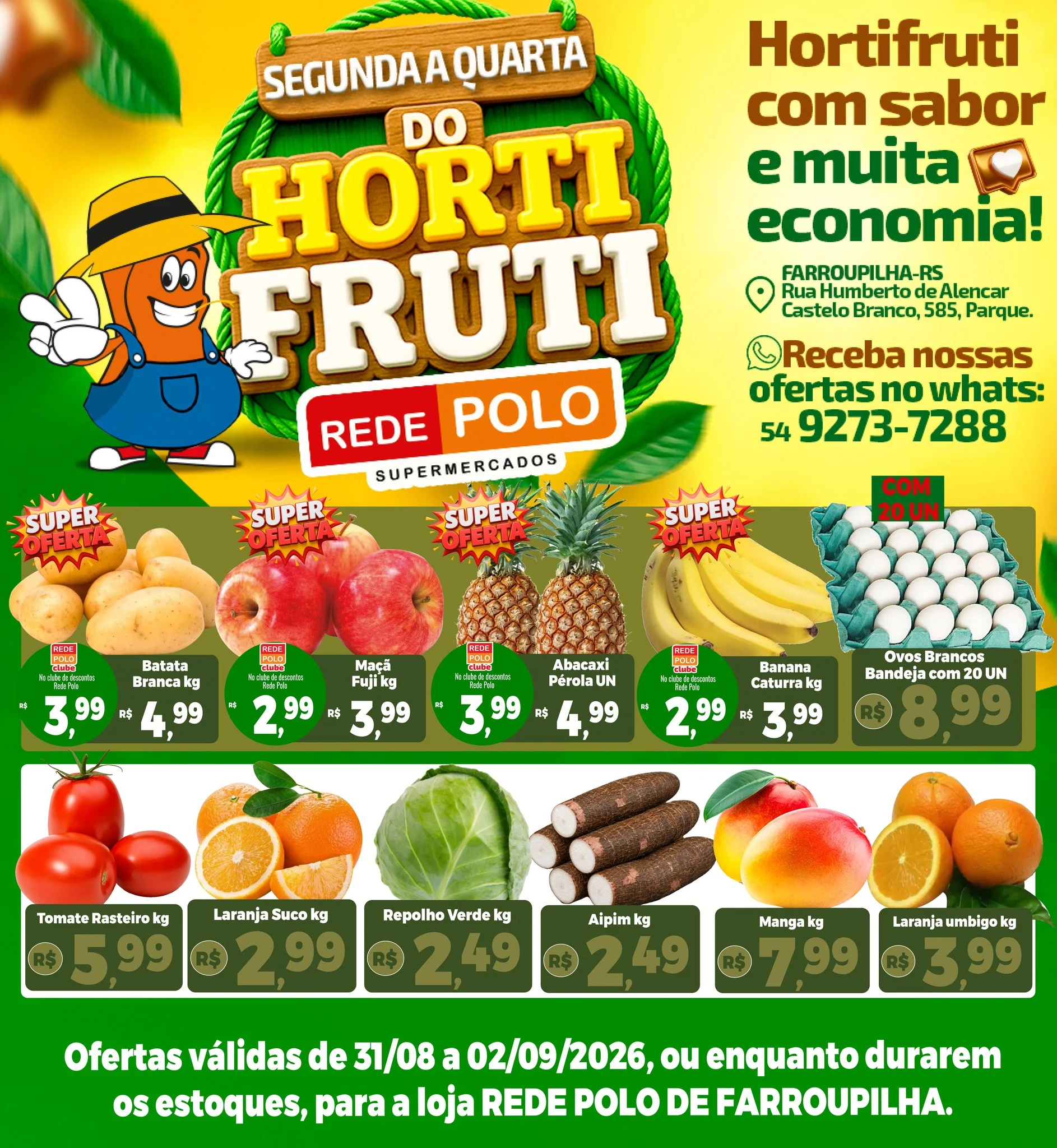 Ofertas Rede Polo Farroupilha – 01/09/2026