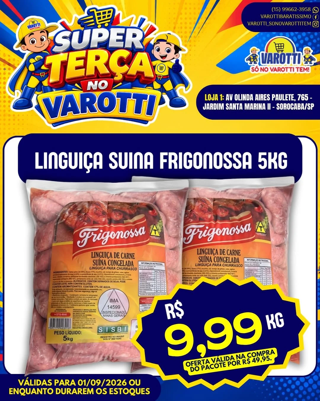 Ofertas Varotti- só no varotti tem