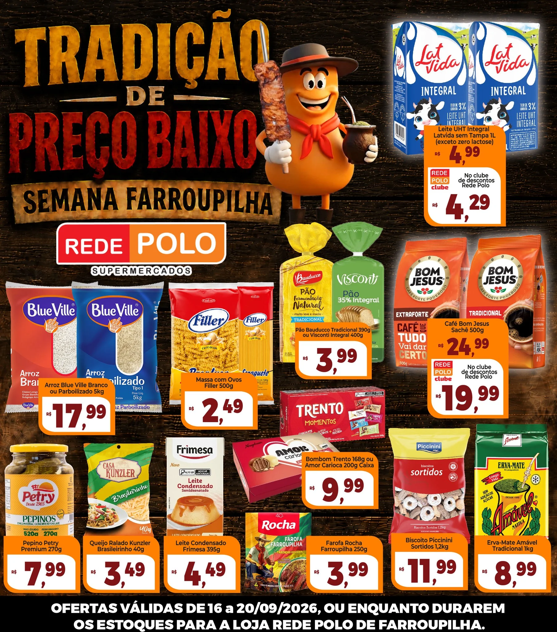Ofertas Rede Polo Farroupilha – 16/09/2026