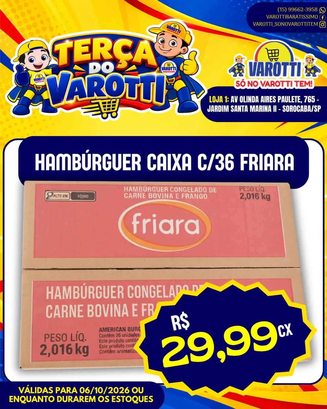 Ofertas Varotti- só no varotti tem